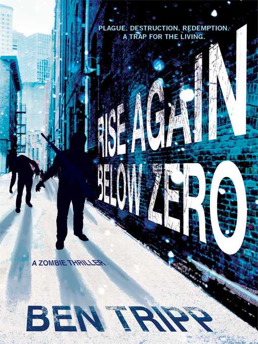Title details for Rise Again Below Zero by Ben Tripp - Wait list